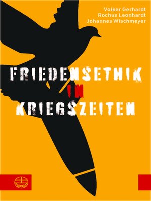 cover image of Friedensethik in Kriegszeiten